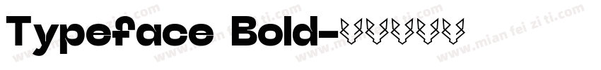 Typeface Bold字体转换